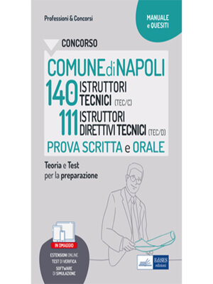 cover image of Concorso comune di Napoli 140 Istruttori tecnici e 111 istruttori direttivi tecnici